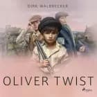 Oliver Twist af Dirk Walbrecker