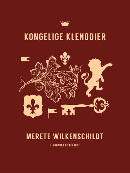 Kongelige klenodier af Merete Wilkenschildt