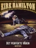 Det perfekte våben af Kirk Hamilton