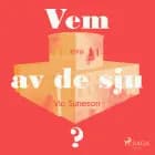 Vem av de sju? af Vic Suneson