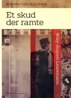 Et skud der ramte af Willy-August Linnemann