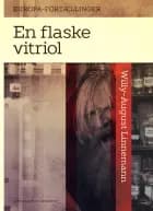 En flaske vitriol af Willy-August Linnemann