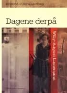 Dagene derpå af Willy-August Linnemann