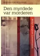 Den myrdede var morderen af Willy-August Linnemann