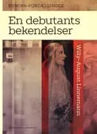 En debutants bekendelser af Willy-August Linnemann