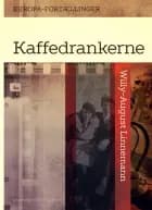 Kaffedrankerne af Willy-August Linnemann
