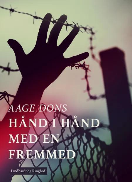 Hånd i hånd med en Fremmed af Aage Dons