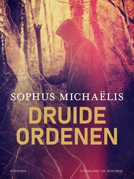 Druide-Ordenen af Sophus Michaëlis