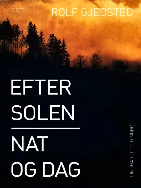 Efter solen - nat og dag af Rolf Gjedsted