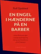 En engel i hænderne på en barber: Arthur Rimbauds digte i udvalg og gendigtning ved og med illustrationer af Rolf Gjedsted af Rolf Gjedsted
