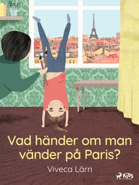 Vad händer om man vänder på Paris? af Viveca Lärn