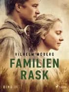 Familien Rask – Bind 2 af Vilhelm Moberg