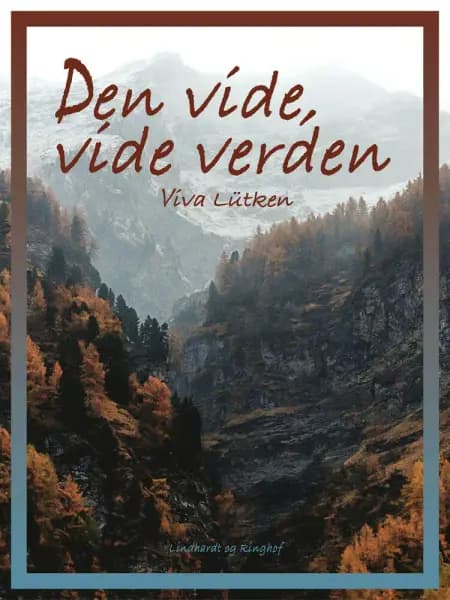 Den vide, vide verden af Viva Lütken