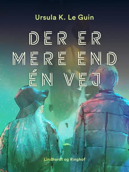 Der er mere end én vej af Ursula K. Le Guin