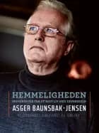Hemmeligheden. Erindringer fra et rigt liv med depression af Asger Baunsbak-Jensen