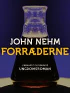 Forræderne af John Nehm