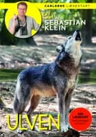 Læs med Sebastian Klein: Ulven af Sebastian Klein