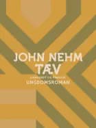 Tæv af John Nehm