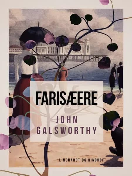 Farisæere af John Galsworthy