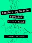Bordben og Rødvin af Brian P. Ørnbøl