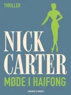 Møde i Haifong af Nick Carter