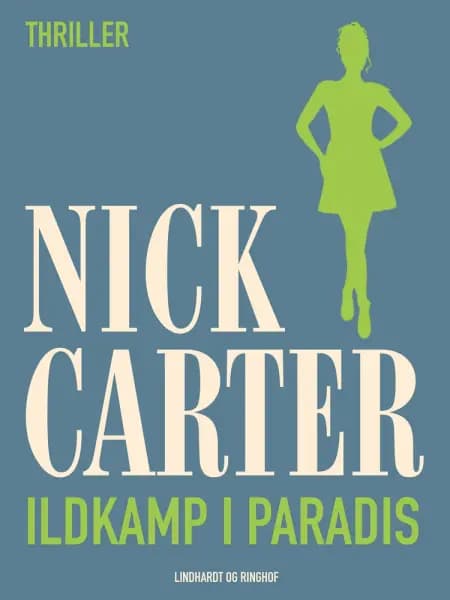 Ildkamp i paradis af Nick Carter