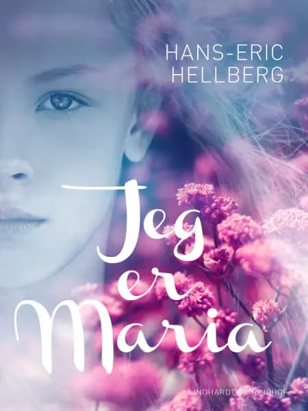 Jeg er Maria af Hans-Eric Hellberg