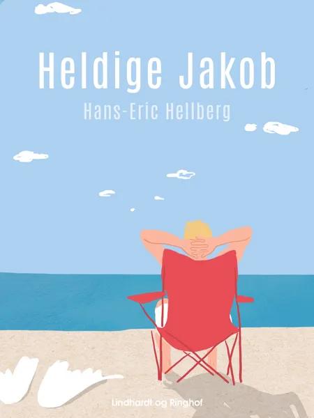 Heldige Jakob af Hans-Eric Hellberg