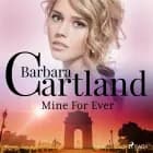 Mine For Ever (Barbara Cartland's Pink Collection 52) af Barbara Cartland