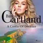 A Castle Of Dreams (Barbara Cartland’s Pink Collection 59)