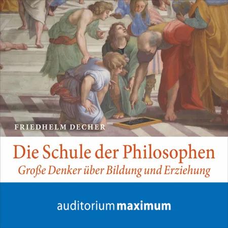 Die Schule der Philosophen af Friedhelm Decher