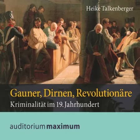 Gauner, Dirnen, Revolutionäre af Heike Talkenberger