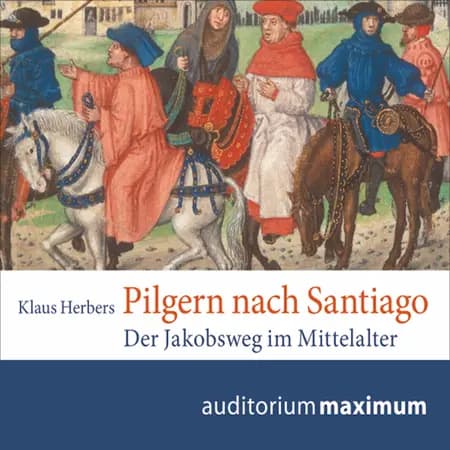 Pilgern nach Santiago af Klaus Herbers