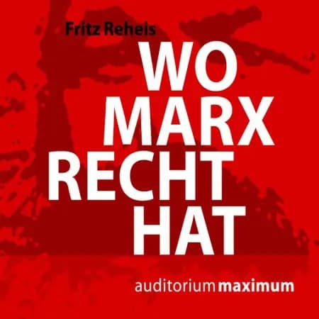 Wo Marx Recht hat af Fritz Reheis