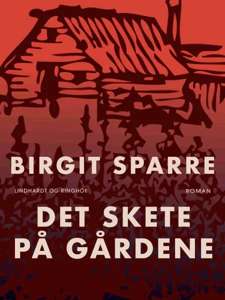 Det skete på Gårdene af Birgit Sparre