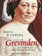 Grevinden: Et portræt af Grevinde Danner af Bodil Wamberg
