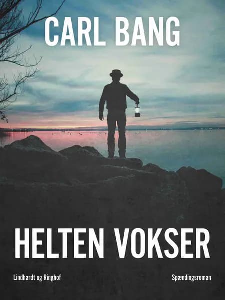 Helten vokser af Carl Bang