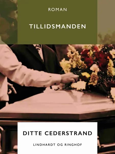 Tillidsmanden af Ditte Cederstrand