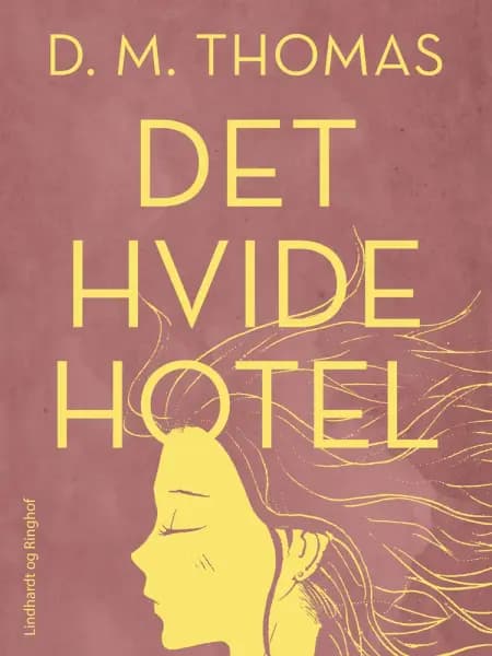 Det hvide hotel af D.M. Thomas