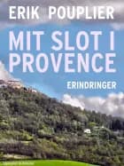 Mit slot i Provence af Erik Pouplier