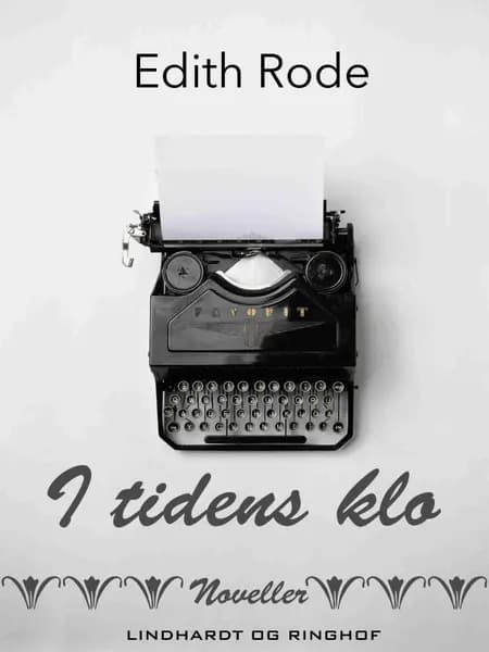 I tidens klo af Edith Rode