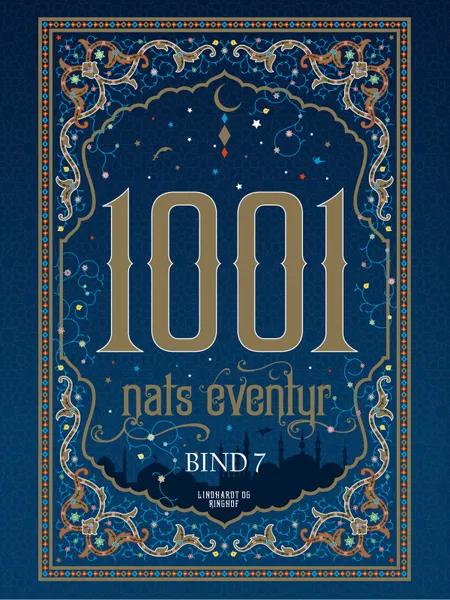 1001 nats eventyr bind 7 af Flere forfattere