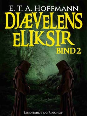 Djævelens Eliksir af E.T.A. Hoffmann