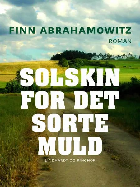Solskin for det sorte muld af Finn Abrahamowitz