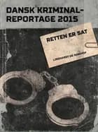 Retten er sat af – Diverse