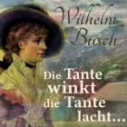Die Tante winkt die Tante lacht...