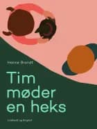 Tim møder en heks af Hanne Brandt