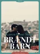 Brændt barn af Karen Rose Smith