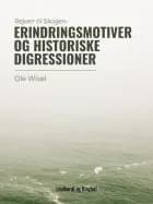 Rejsen til Skagen - erindringsmotiver og historiske digressioner af Ole Wivel