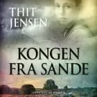 Kongen fra Sande af Thit Jensen